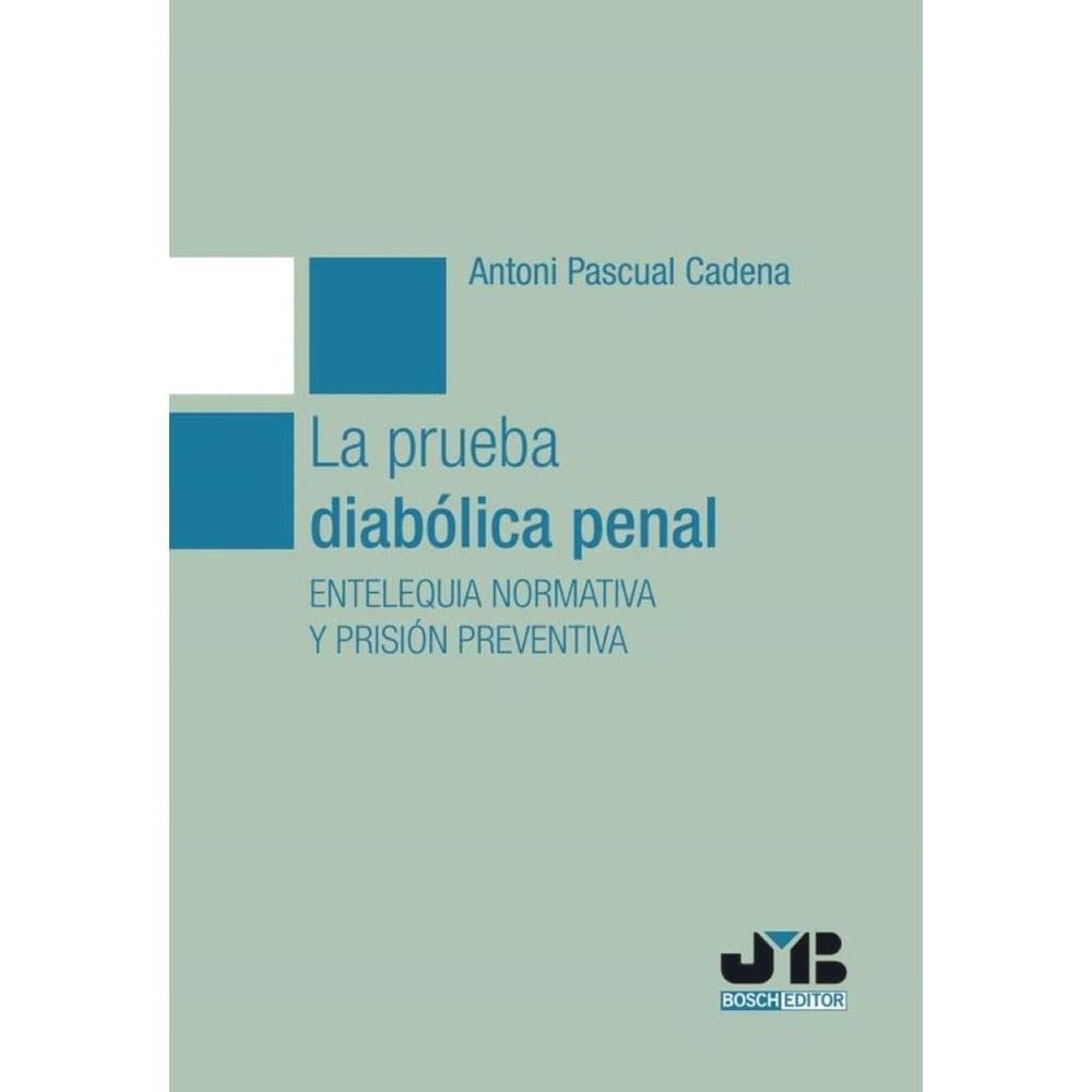 La prueba diabólica penal - Espanhol