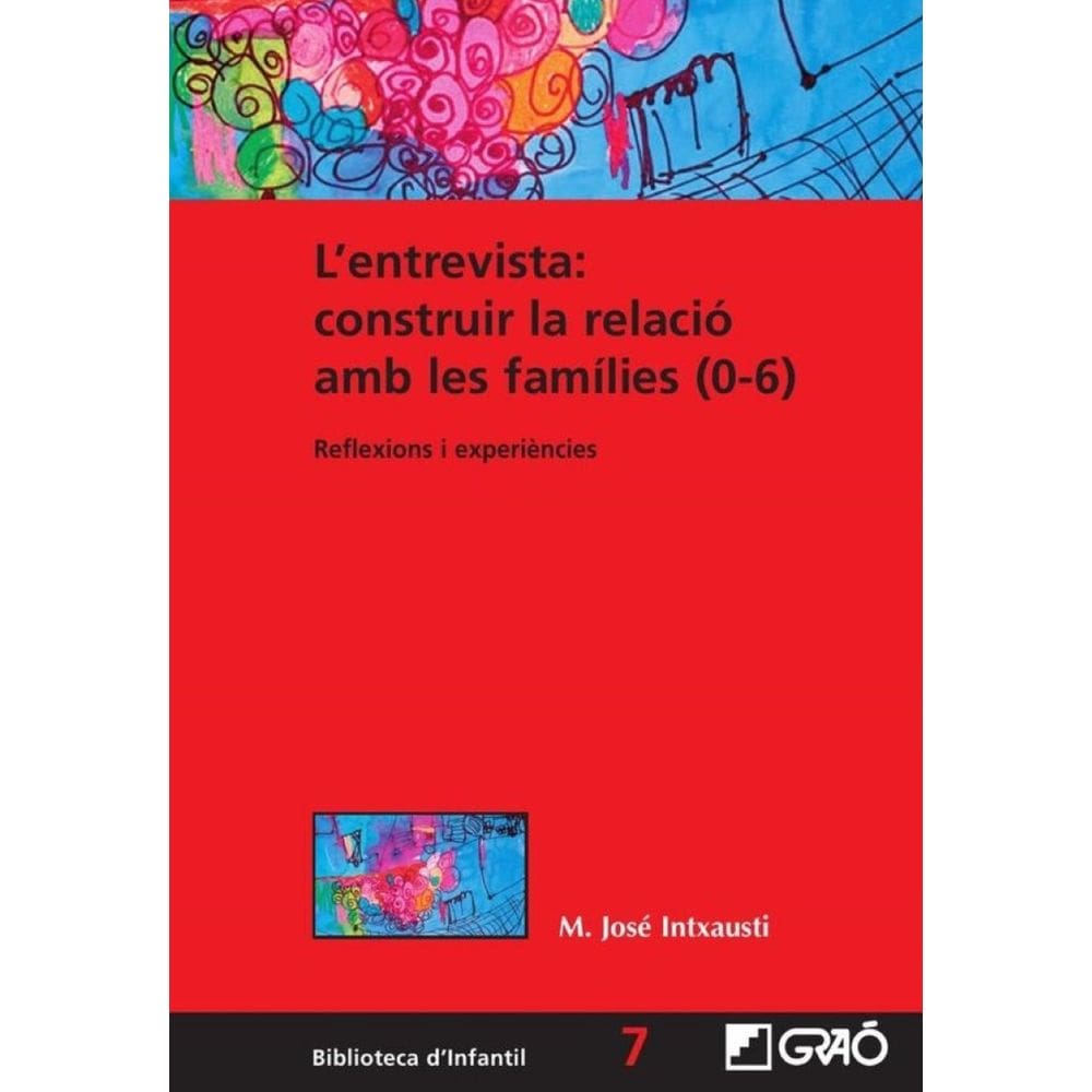 L``entrevista: construir la relació amb les famílies (0-6) - Catalão