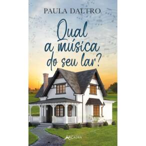 Qual a música do seu lar?