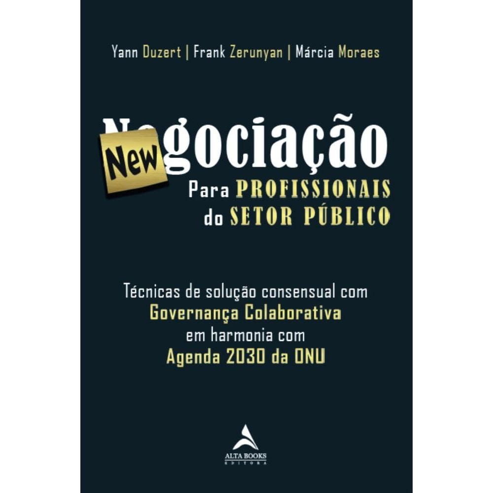 Newgociação para profissionais do setor público: Técnicas de solução consensual