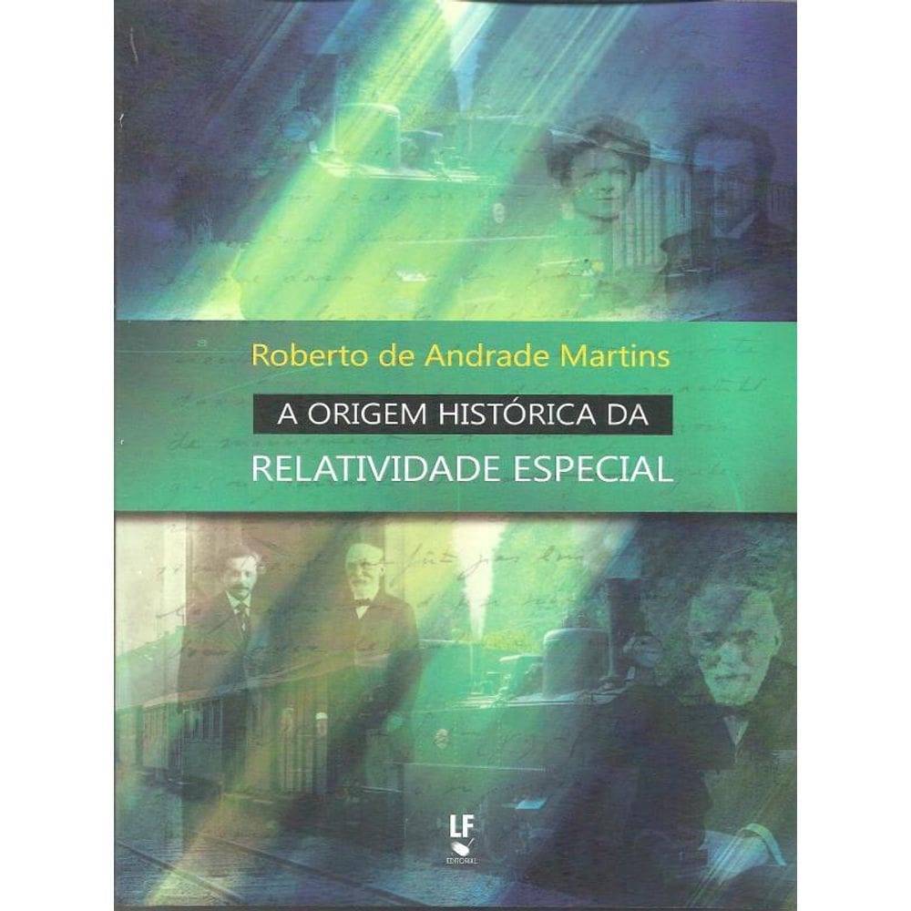 A Origem Histórica Da Relatividade Especial