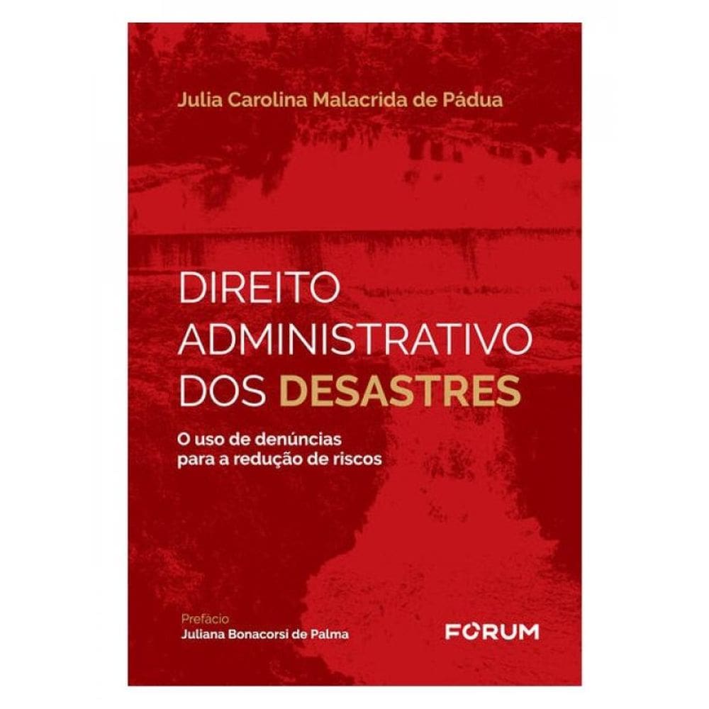 Direito Administrativo Dos Desastres