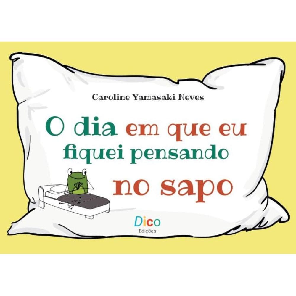 O dia em que eu fiquei pensando no sapo