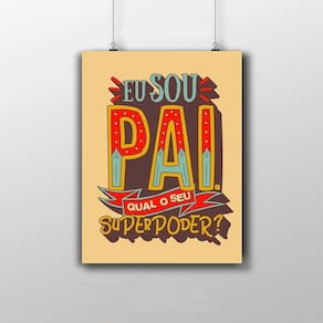 Placa Decorativa 20X30Cm Eu Sou Pai, Qual O Seu Superpoder