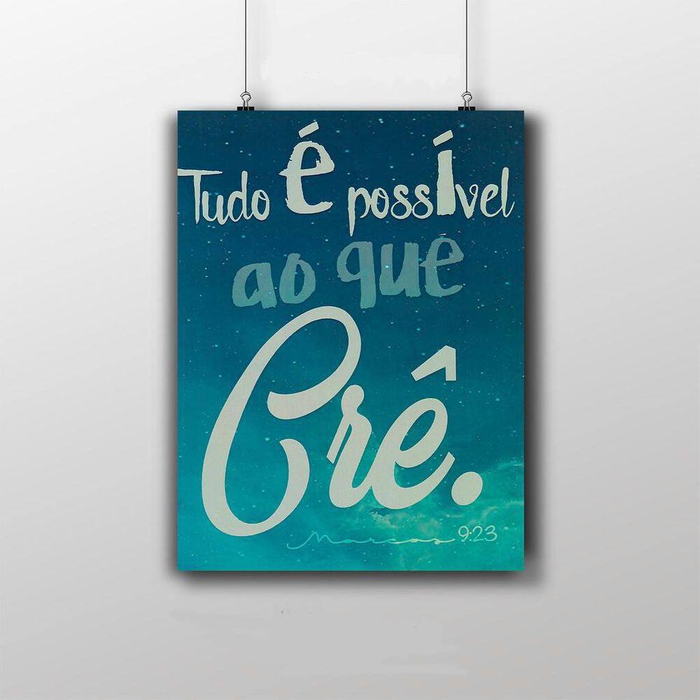 Placa Decorativa Frase Tudo É Possível Ao Que Crê