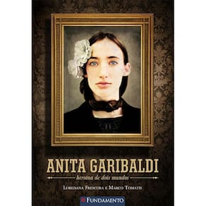 Livro Anita Garibaldi - Heroina De Dois Mundos