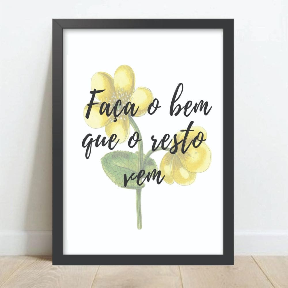 Quadro Decorativo Faça O Bem - Moldura Preta E Vidro A4