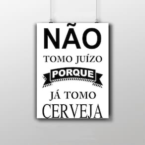Placa Decorativa Frase Cerveja 20X30Cm Não Tomo Juizo