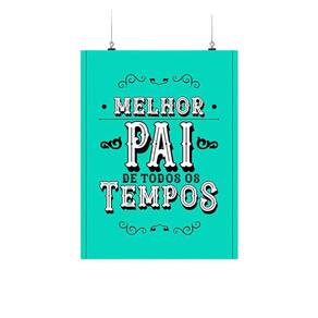 Placa Decorativa - Melhor Pai De Todos Os Tempos
