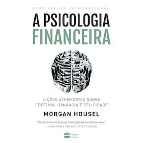 Livro A Psicologia Financeira