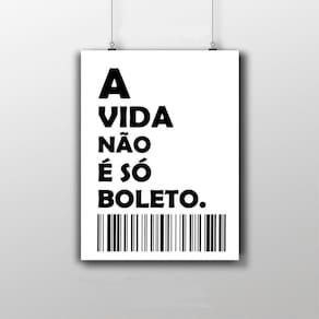 Placa Decorativa Frase A Vida Não É Só Boleto 20X30Cm