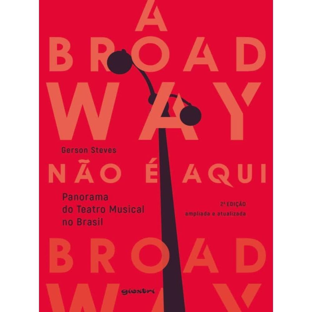 A Broadway Não É Aqui