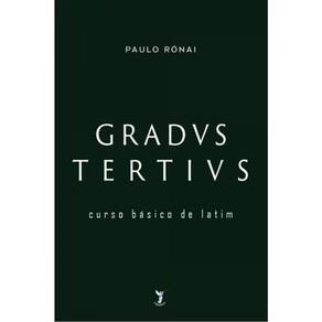 Gradus Tertius