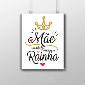 Placa Decorativa Mãe, Maior Que Rainha 20X30Cm