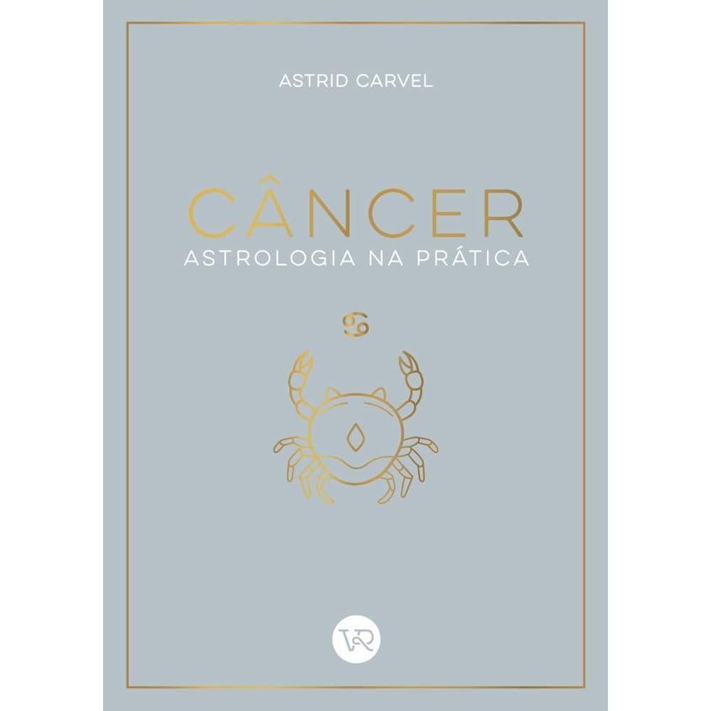 Câncer - Astrologia na Prática