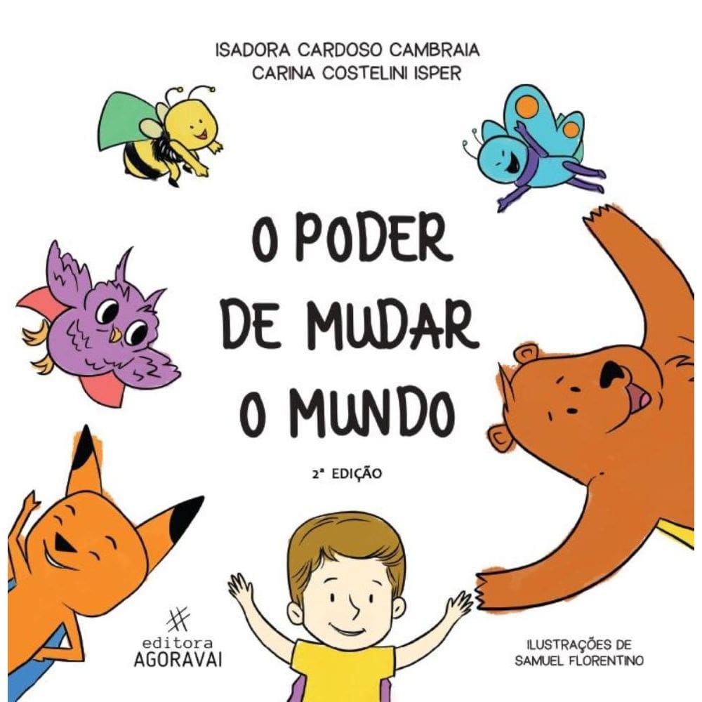 O Poder de mudar o mundo