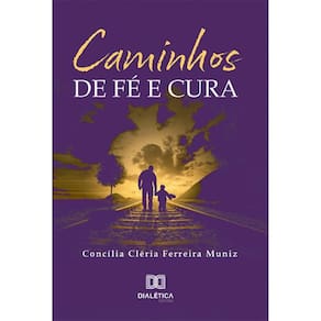 Caminhos de Fé e Cura