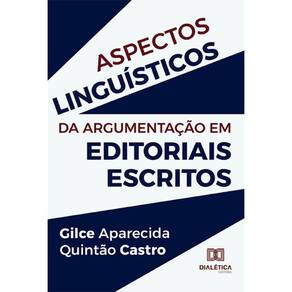 Aspectos linguísticos da argumentação em editoriais escritos