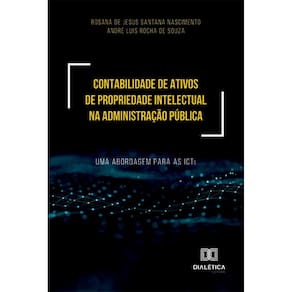 Contabilidade de ativos de propriedade intelectual na administração pública: uma abordagem para as ICTs