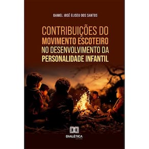 Contribuições do Movimento Escoteiro no desenvolvimento da personalidade infantil