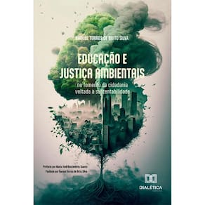 Educação e Justiça Ambientais no fomento da cidadania voltada à sustentabilidade