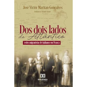 Dos dois lados do Atlântico: redes migratórias de italianos em Franca