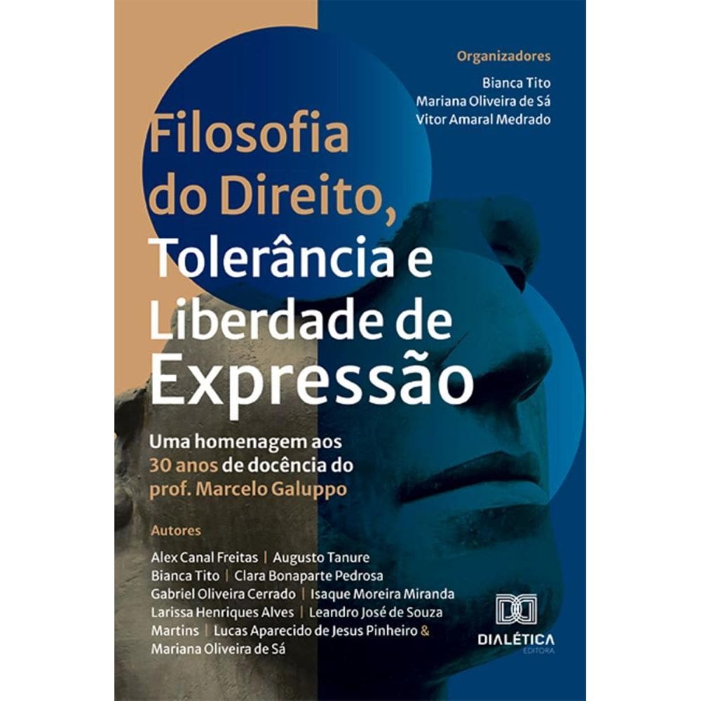 Filosofia do Direito, Tolerância e Liberdade de Expressão: uma homenagem aos 30 anos de docência do prof. Marcelo Galuppo