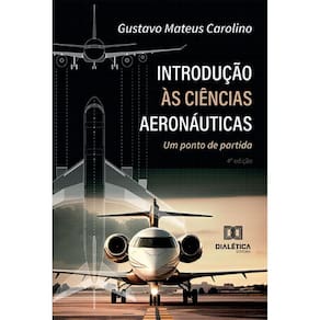 Introdução às Ciências Aeronáuticas: um ponto de partida