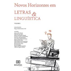 Novos Horizontes em Letras e Linguística - Volume 1