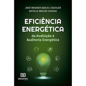 Eficiência Energética – da Avaliação à Auditoria Energética