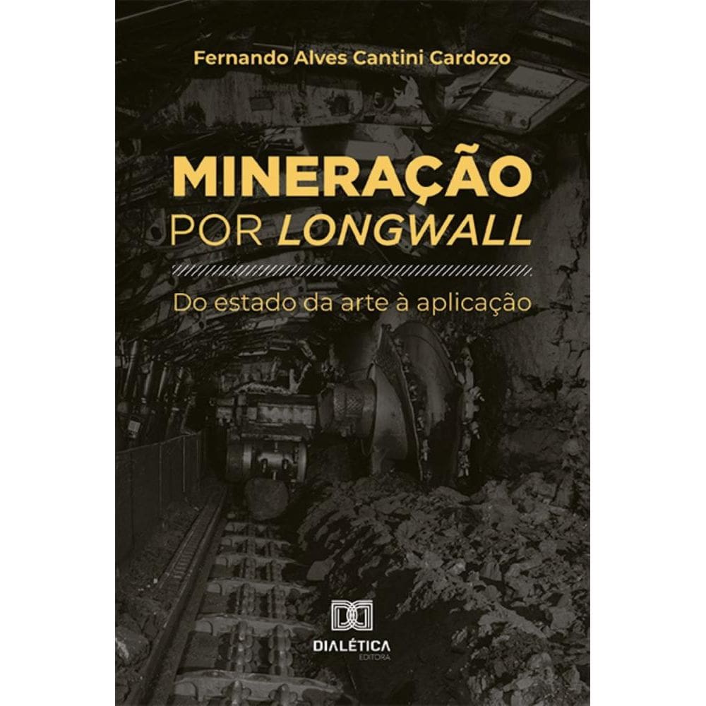 Mineração por Longwall: do estado da arte à aplicação