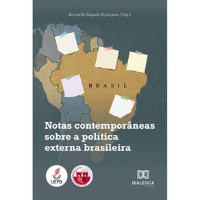 Notas contemporâneas sobre a política externa brasileira