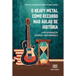 O Heavy Metal como recurso nas aulas de História: uma proposição didático-metodológica