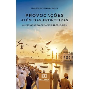 Provocações Além das Fronteiras: questionando crenças e ideologias