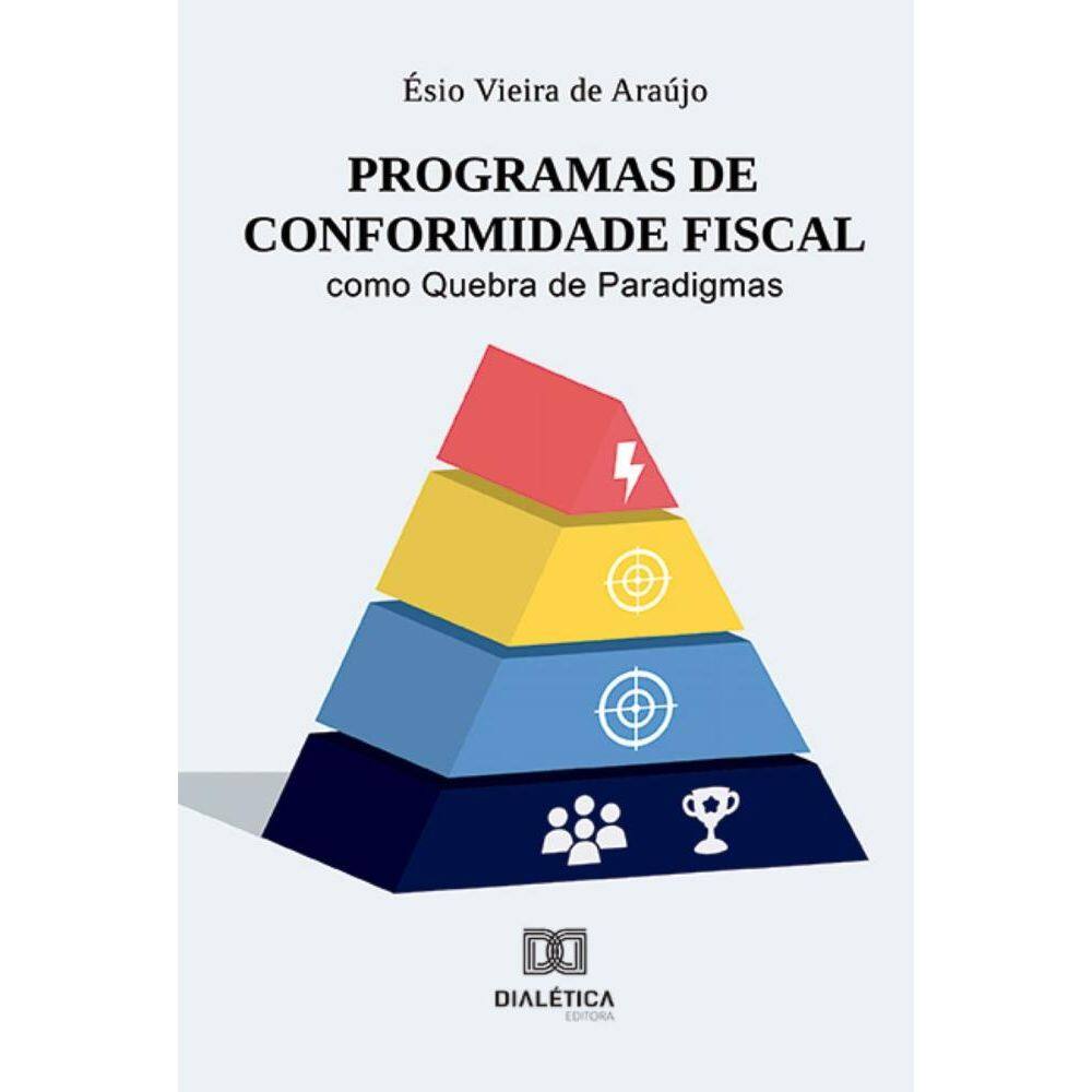 Programas de Conformidade Fiscal como Quebra de Paradigmas
