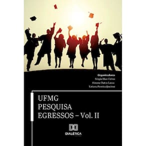 UFMG Pesquisa Egressos: volume II