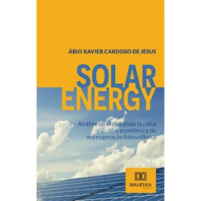 SolarEnergy: análise de viabilidade técnica e econômica de microgeração fotovoltaica