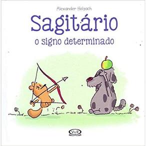 Sagitario: o Signo Determinado