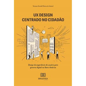 UX Design centrado no cidadão: design da experiência do usuário para governo digital na Ibero-América
