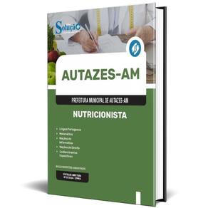 Apostila Prefeitura De Autazes Am 2024 - Nutricionista