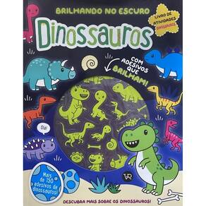 Brilhando no Escuro - Dinossauros