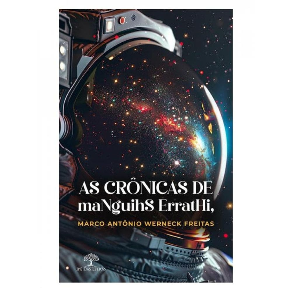 As Crônicas De Manguihs Errathi