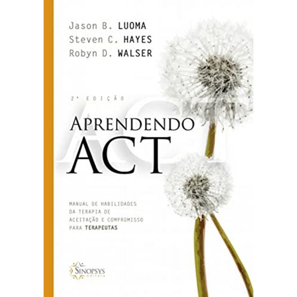 Aprendendo Act: Manual De Habilidades Da Terapia E