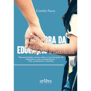 À sombra da educação perdida