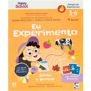 Hs Campos de Experiencias: Sentir e Brincar - Eu Experimento