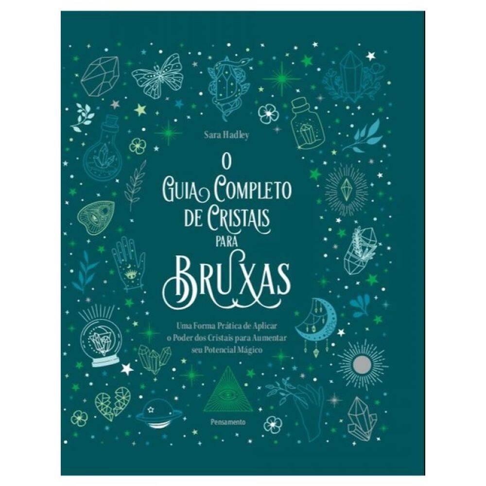 O Guia Completo De Cristais Para Bruxas