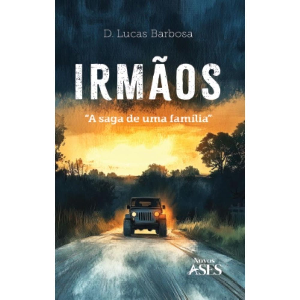 Irmãos: a saga de uma família