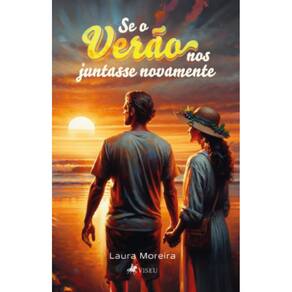 Se o verão nos juntasse novamente