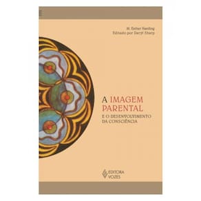 A Imagem Parental E O Desenvolvimento Da Consciência