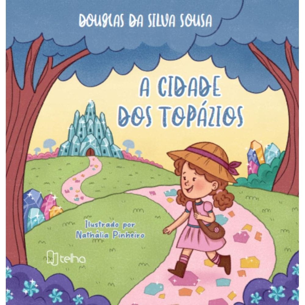 A cidade dos topázios